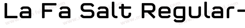 La Fa Salt Regular字体转换